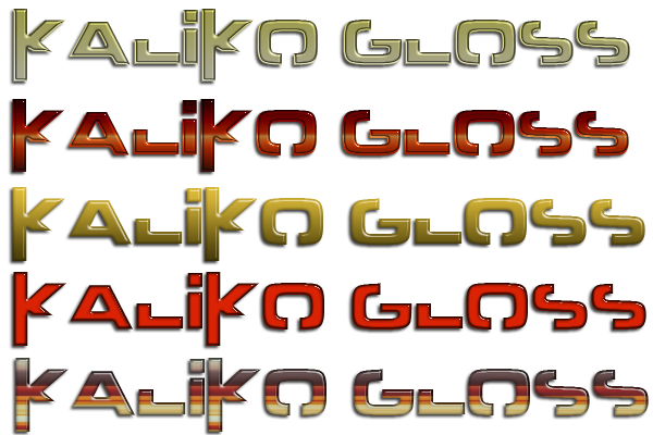 KALIKO
4 TICKETS
Gloss Styles
(5)
